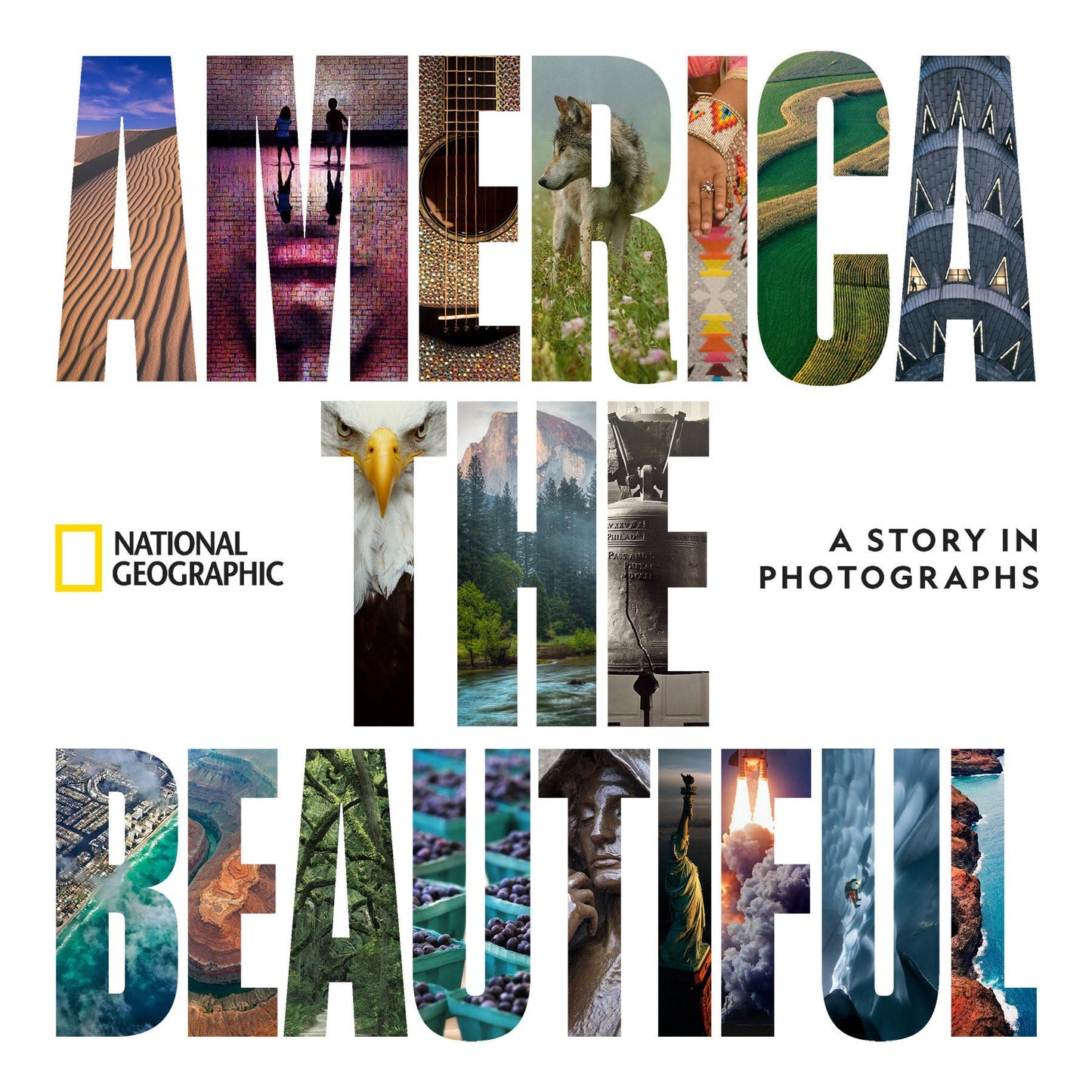 JULY 4TH: America the Beautiful: A Story in Photographs