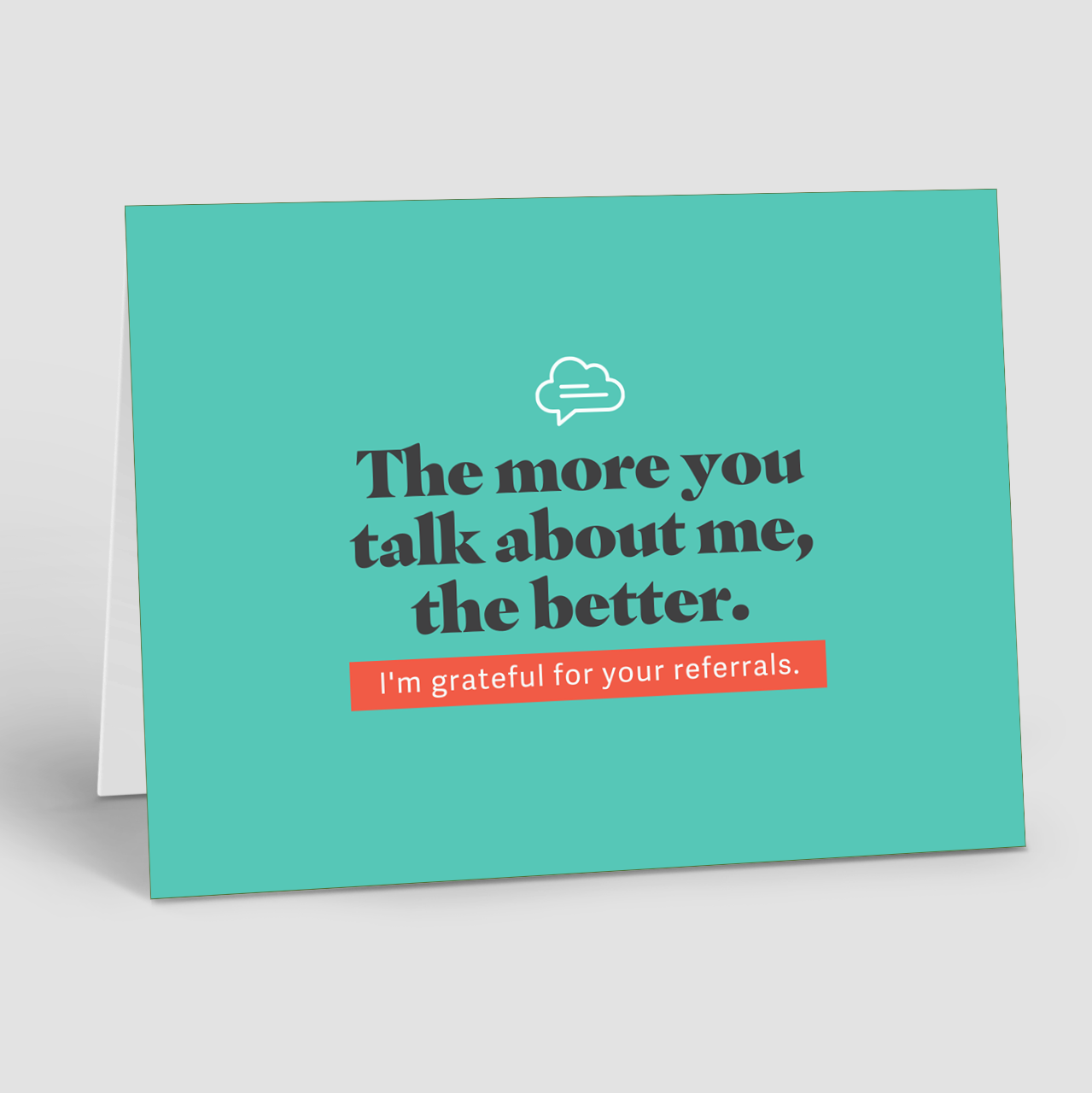 REFERRAL: More You Talk Better (10 Personalized Cards)