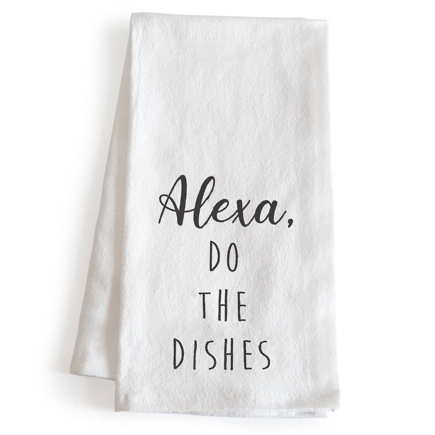 THANKSGIVING: Alexa Do The Dishes 18x24 Inch White Cotton Kitchen Towel