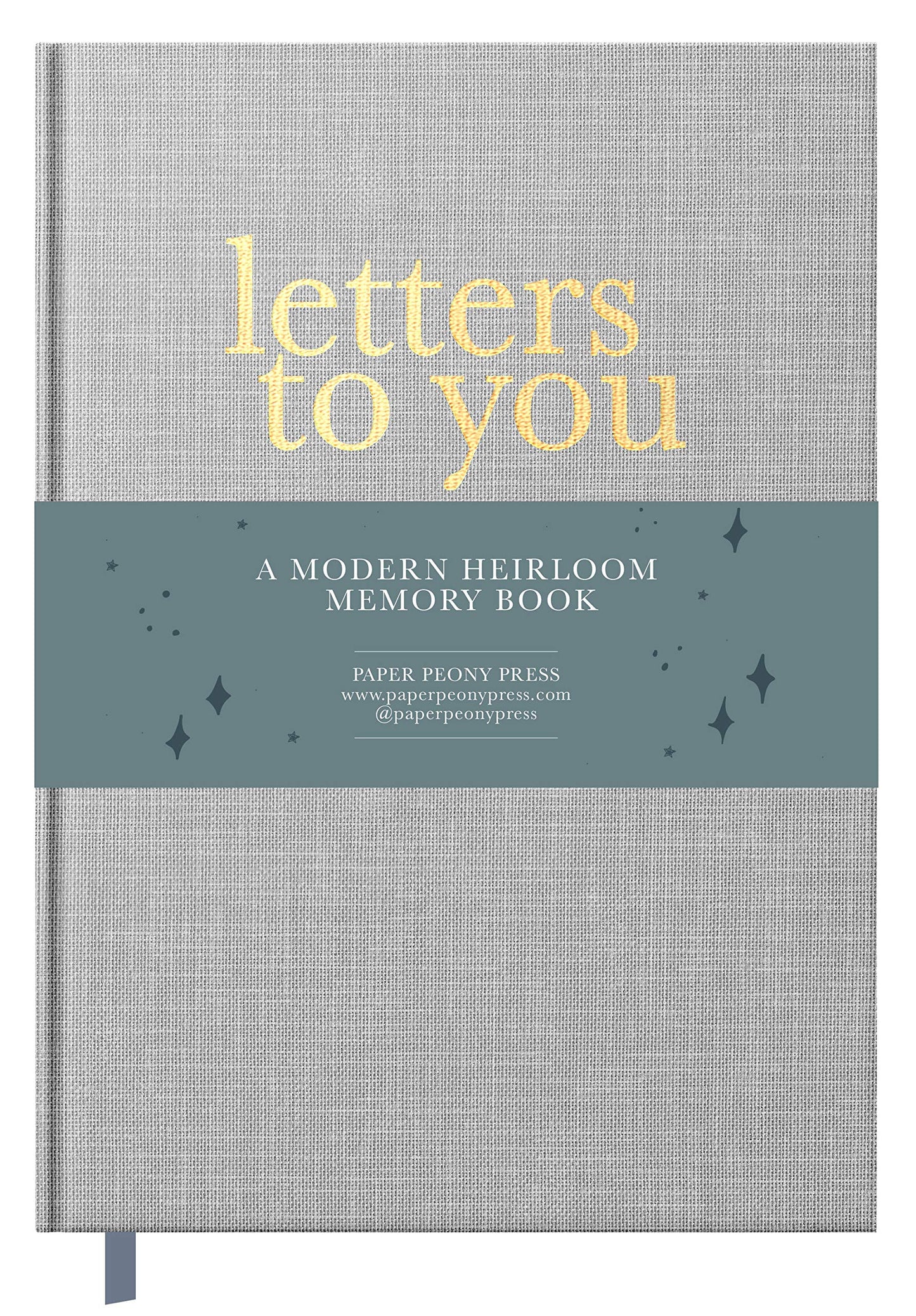 NEW BABY: Letters to You: A Modern Keepsake Journal and Memory Book for Parents to Write Letters to Their Children (Premium Hardcover Edition)