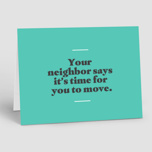 Just Because Notecards – Your Neighbor Says Move (Pack of 10)
