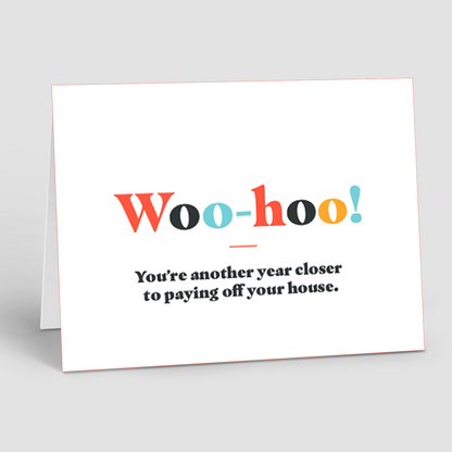Housiversary Notecards – Woohoo! Another Year Closer (Pack of 10)