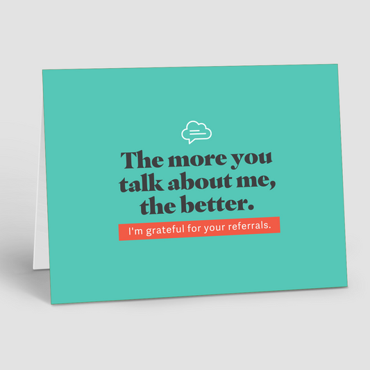 REFERRAL: More You Talk Better (10 Personalized Cards)