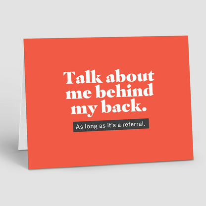 Referral Notecards – Talk Behind My Back (Pack of 10)