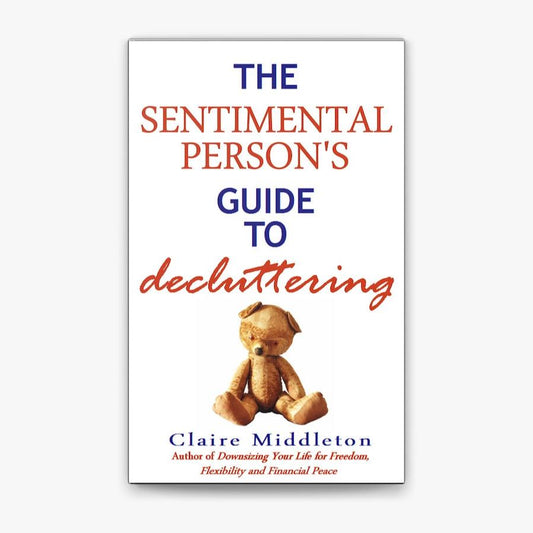 NEW LISTING: The Sentimental Person's Guide to Decluttering